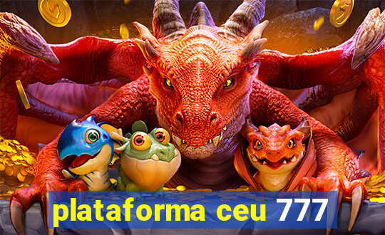 plataforma ceu 777